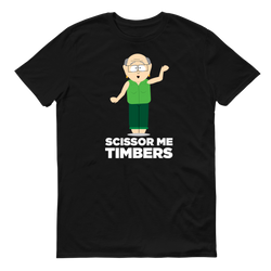 South Park Mr. Garrison "Scissor Me Timbers " T-Shirt