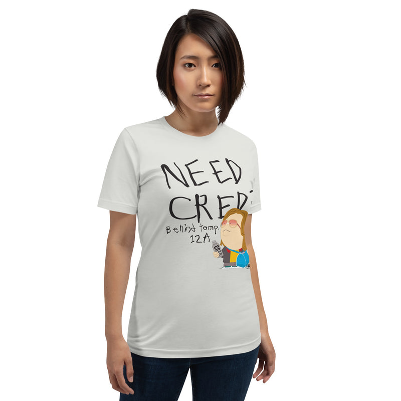 South Park Need CRED T-Shirt für Erwachsene