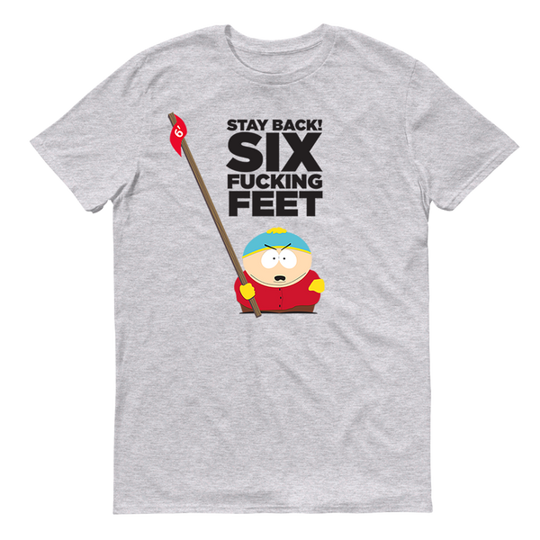 South Park Cartman Six Feet Back Adult T-Shirt mit kurzen Ärmeln