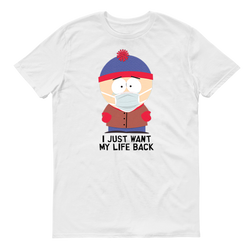South Park Stan "I Just Want My Life Back" T-Shirt für Erwachsene